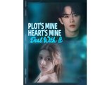 Plot's Mine, Heart's Mine, Deal With It  Episode &