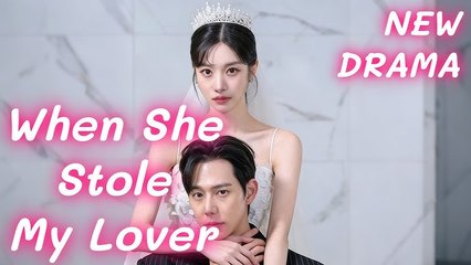 When She Stole My Lover (2025)