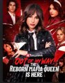 Out of my way!The Reborn Mafia Queen is here🍁Full movie 🍁