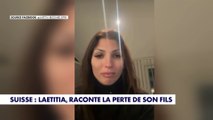 Suisse : Laetitia annonce la terrible perte de son fils
