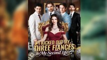 🔥 🔥 [Hot 2026] 🍀🔥🍀 I Kicked Out My Three Fiancés in My Second Life #FullMovie