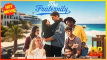 The Fraternity | Full Movie HD - Best Drama ShortFilms Hot Romance Love