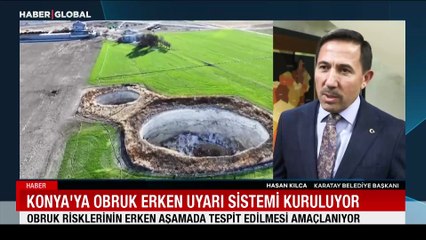 Konya'ya obruk erken uyarı sistemi kuruluyor
