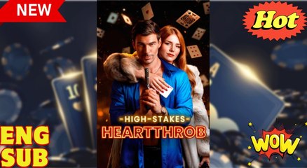 [Hot 2026🔥] High-Stakes Heartthrob 🍿 #englishsub 🔥