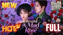 To Love a Mad Rose FULLMOVIE 2026 #englishsub