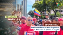 Venezolanos se movilizan en defensa de la soberanía y la paz de la región