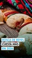 Partir la Rosca de Reyes cuesta 21% más en 2026: Precios desde 290 hasta 950 pesos