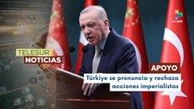 Türkiye condena acciones de EE.UU. y expresa solidaridad con Venezuela