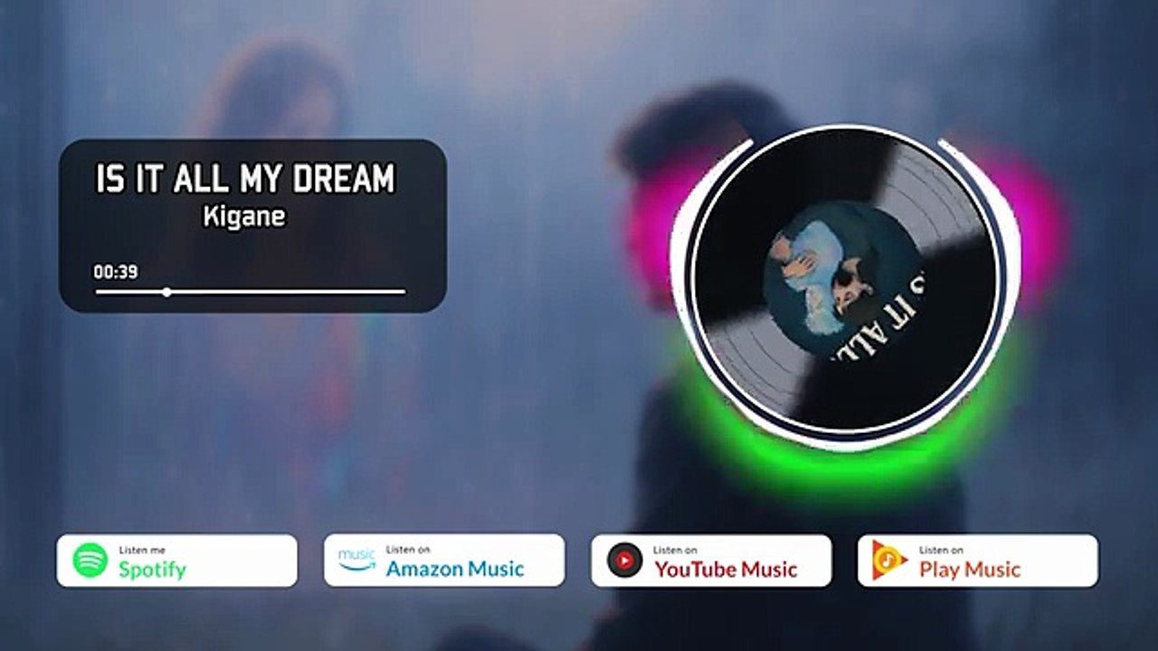 KIGANE - IS IT ALL MY DREAM - [Kigane Studio Production] 🟣