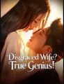 Disgraced Wife True Genius Drama Movies English Sub
