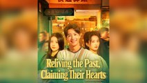 Reliving the Past, Claiming Their Hearts Full Movie