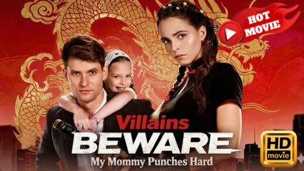 Villains Beware, My Mommy Punches Hard  Full Movie HD - Drama ShortFilms Hot