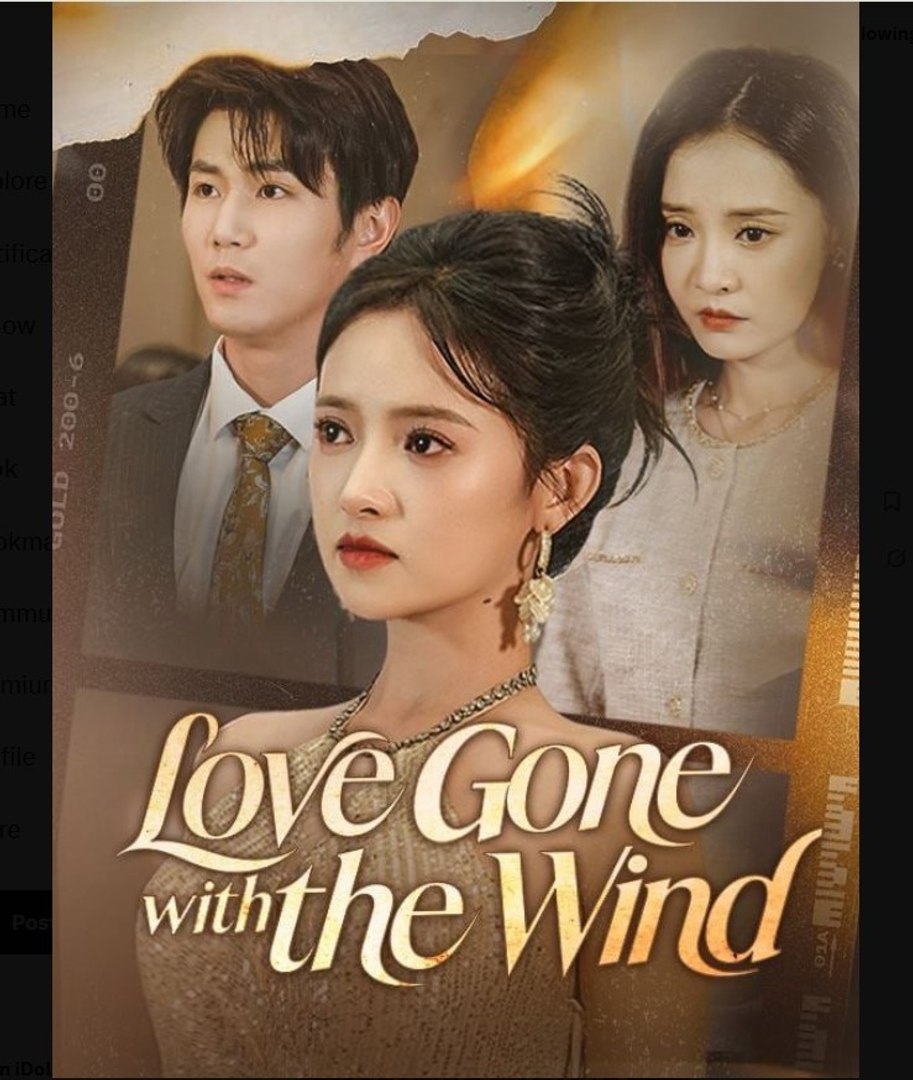 Love Gone with the Wind - Full Movies English Sub