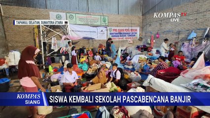 Potret Lebih dari 200 Siswa Terdampak Banjir Bandang Belajar di Sekolah Darurat | KOMPAS SIANG