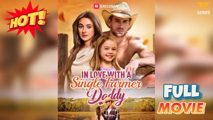 In Love with a Single Farmer-Daddy Full Version  Sky Garden