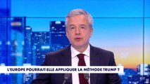 Le billet d'humeur de Romain Desarbres : «L'Europe pourrait-elle appliquer la méthode Trump ?»
