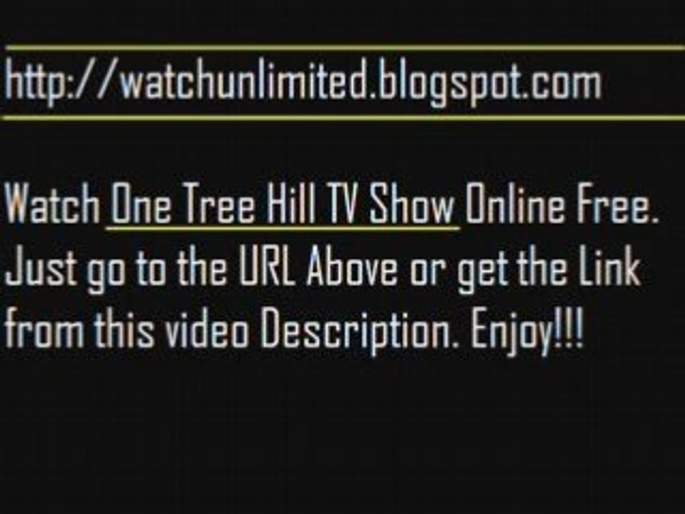 Watch One tree Hill TV Show Episodes Online For Free
