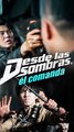 Desde las sombras, él comanda (Doblado) #En Espanol