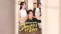 Whispers of Lies Shackles of Love #fullmovie #englishsub