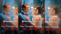 🔥[Hot 2026] Boss Your Executive Secretary has Resigned Full Movie_ Dramabox