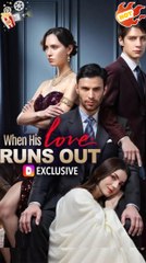 When His Love Runs Out [ NEW MOVIE RELEASES ]