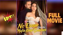 No Escape From The Mafia King's Embrace