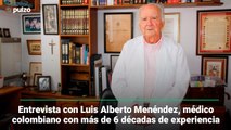 Entrevista con Luis Alberto Menéndez, médico colombiano con más de 6 décadas de experiencia | Pulzo