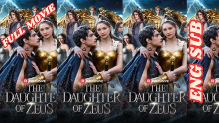 The Daughter of Zeus Full Movie English Subtitles HD