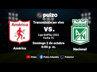 🔴 EN VIVO: América de Cali vs Atlético Nacional | Fútbol profesional colombiano | Pulzo