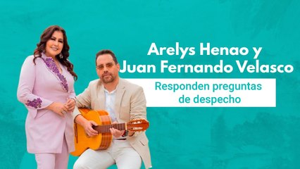 Arelys Henao y Juan Fernando Velasco responden preguntas de despecho |Pulzo
