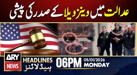 Venzuela President Hearing in USA Court | ARY News 6 PM Headlines | 5th Jan 2026 | USA vs Venzeula