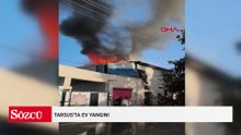 Tarsus'ta ev yangını
