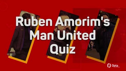 Ruben Amorim's Manchester United Quiz