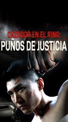 Cazador en el ring Puños de justicia (Doblado) #En Espanol