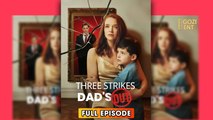 Three Strikes Dad's Out Full Movie
