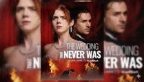 The Wedding That Never Was #englishsub