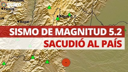 Temblor de 5.2 se sintió en Bogotá y en otras ciudades del país | Pulzo