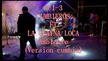 BUI-3 CUMBIEROS FT LA GUAYNA LOCA - Ambiente