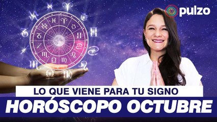 HORÓSCOPO DE OCTUBRE 2022: Predicciones sobre amor, dinero y salud para tu signo zodiacal | Pulzo