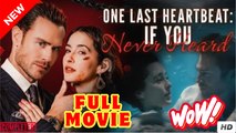 One Last Heartbeat.. If You Never Heard #englishsub