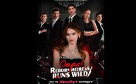 Oops! Reborn Heiress Runs Wild - Web Dramma (2026) [Eng Sub]