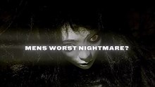 Men's worst nightmare?