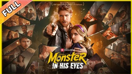 Monster in His Eyes - FULLMOVIE 2026 #englishsub