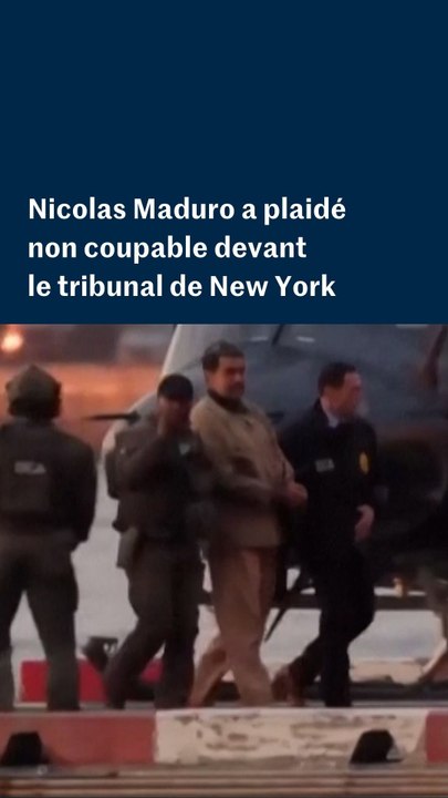 Nicolas Maduro plaide non coupable devant le tribunal de New York