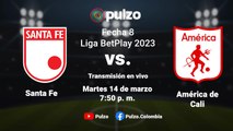 SANTA FE VS. AMÉRICA DE CALI: narración EN VIVO del partido por fecha 8 de la Liga BetPlay | Pulzo