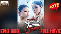 The Ballerina, Turned Stripper New Movie 2026 Full EngSub