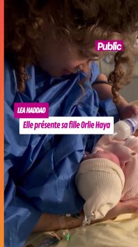 Léa Haddad se livre à cœur ouvert sur la naissance de sa fille, Orlie Haya
