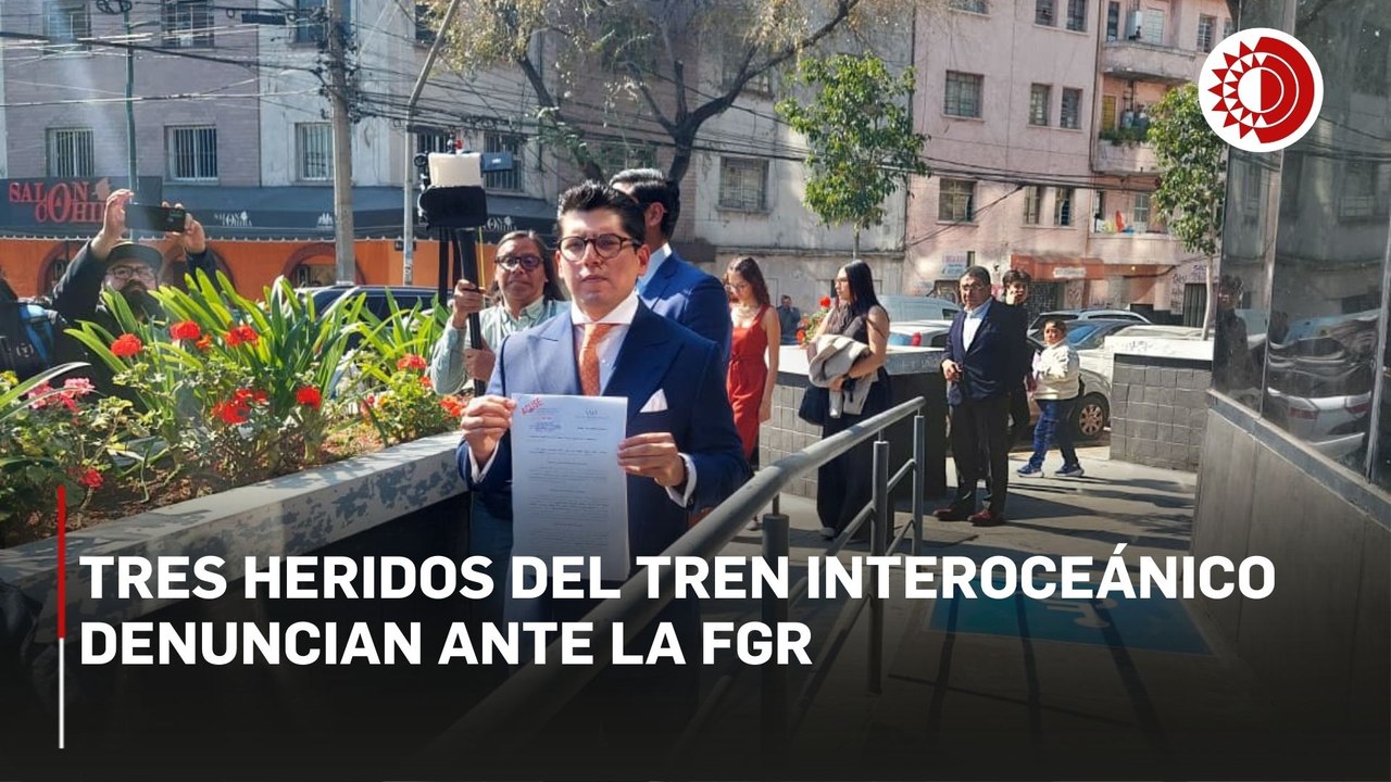 Tres heridos por descarrilamiento denuncian ante FGR a constructoras del Tren Interoceánico