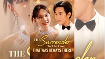 The Surrender to the Love That Was Always There - FULL MOVIE 2026 #ENGLISHSUB