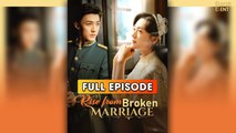 [Dubbed] Rise from Broken Marriage - Sub English - Full Moive